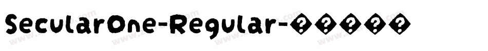 SecularOne-Regular字体转换