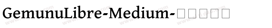 GemunuLibre-Medium字体转换