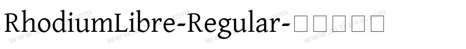 RhodiumLibre-Regular字体转换
