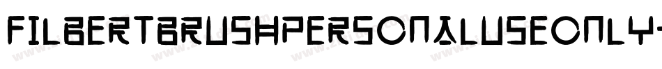 FilbertBrushPersonalUseOnly-AEX6字体转换