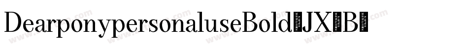 DearponypersonaluseBold-JX8B字体转换