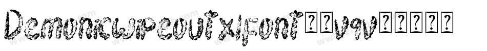 Demonicwipeoutxlfont-2vqv字体转换