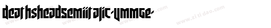 DeathsheadSemiItalic-vmmgE字体转换
