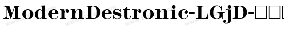 ModernDestronic-LGjD字体转换
