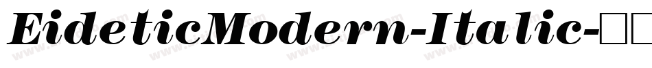 EideticModern-Italic字体转换