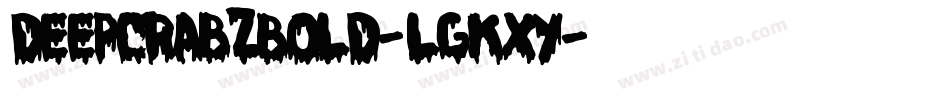 DeepcrabzBold-lgKxy字体转换