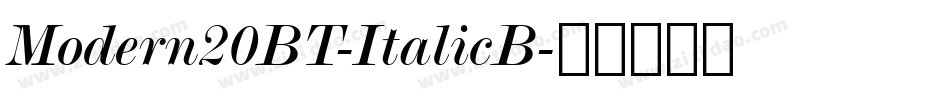 Modern20BT-ItalicB字体转换