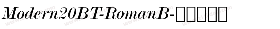 Modern20BT-RomanB字体转换
