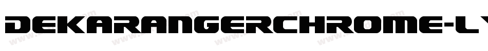 DekarangerChrome-lyzZ字体转换