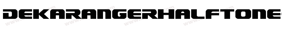 DekarangerHalftone-9DeZ字体转换