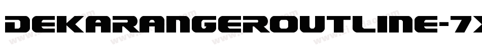 DekarangerOutline-7xZw字体转换