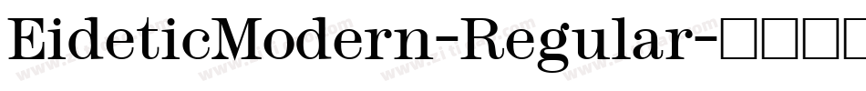 EideticModern-Regular字体转换
