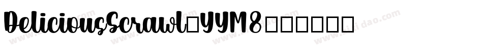 DeliciousScrawl-YYM8字体转换