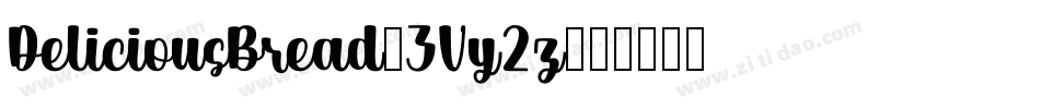 DeliciousBread-ZVy2z字体转换