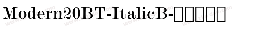 Modern20BT-ItalicB字体转换