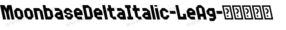 MoonbaseDeltaItalic-LeAg字体转换