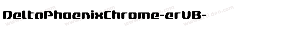 DeltaPhoenixChrome-erVB字体转换