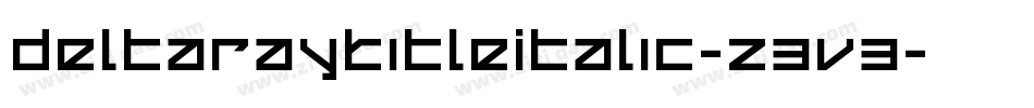 DeltaRayTitleItalic-z3v3字体转换