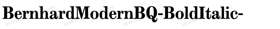 BernhardModernBQ-BoldItalic字体转换
