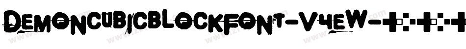 Demoncubicblockfont-V4ew字体转换