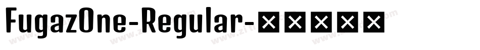 FugazOne-Regular字体转换