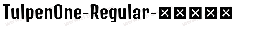 TulpenOne-Regular字体转换