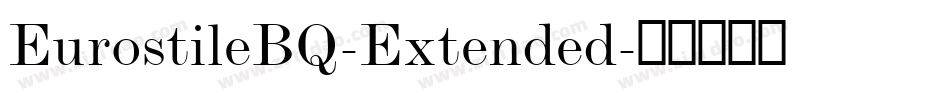 EurostileBQ-Extended字体转换