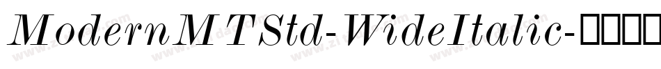 ModernMTStd-WideItalic字体转换