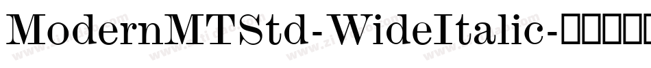 ModernMTStd-WideItalic字体转换