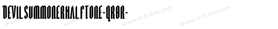 DevilSummonerHalftone-qr8r字体转换