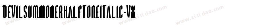 DevilSummonerHalftoneItalic-VXgZ字体转换