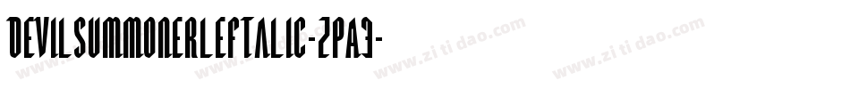 DevilSummonerLeftalic-zPA3字体转换