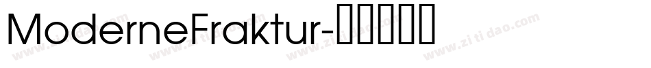 ModerneFraktur字体转换