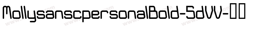 MollysanscpersonalBold-5dVV字体转换
