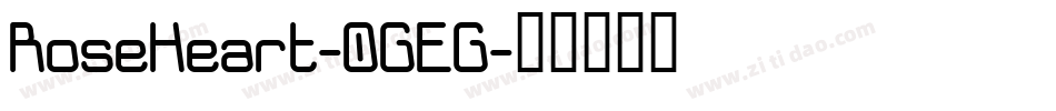 RoseHeart-0GEG字体转换