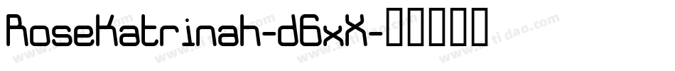 RoseKatrinah-d6xX字体转换