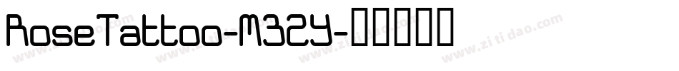 RoseTattoo-M32Y字体转换