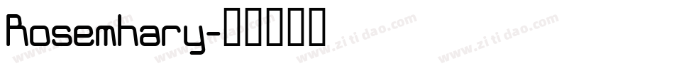 Rosemhary字体转换