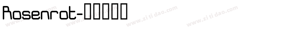 Rosenrot字体转换