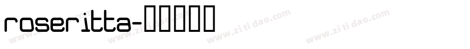 roseritta字体转换