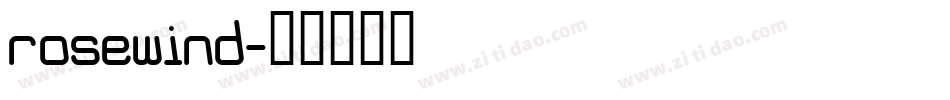 rosewind字体转换
