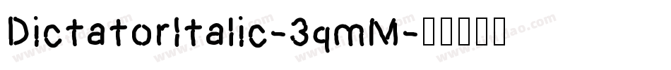 DictatorItalic-3qmM字体转换
