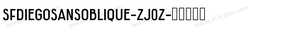 SfDiegoSansOblique-ZJ0Z字体转换