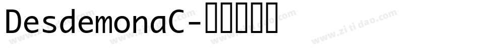 DesdemonaC字体转换