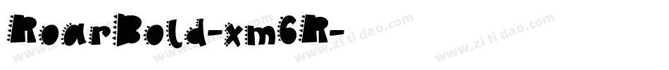 RoarBold-xm6R字体转换
