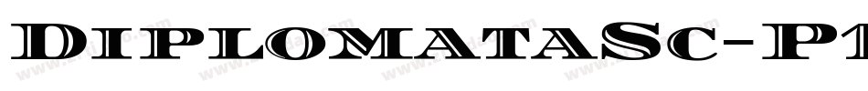 DiplomataSc-P1KP字体转换