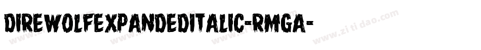 DireWolfExpandedItalic-RmgA字体转换