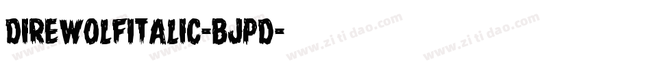 DireWolfItalic-BJpd字体转换
