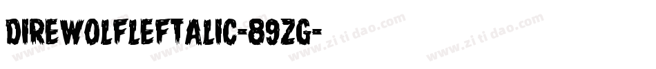 DireWolfLeftalic-89zg字体转换