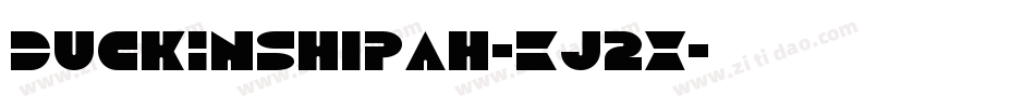 DuckInShipah-Kj2X字体转换